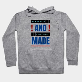 Fearfully And Wonderfully Made | Christian Typography Hoodie